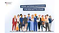 Kampagnenbild Mehr Unternehmerinnen für den Mittelstand